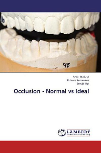 Occlusion - Normal vs Ideal