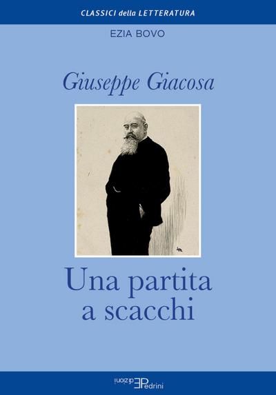 Una partita a scacchi. Giuseppe Giacosa