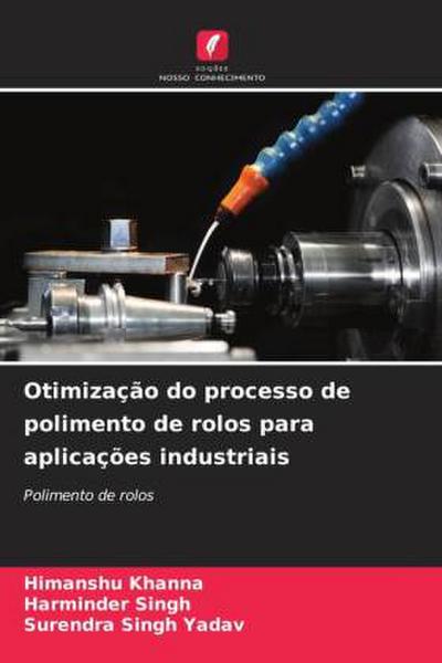 Otimização do processo de polimento de rolos para aplicações industriais