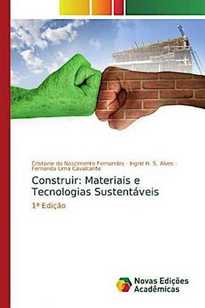 Construir: Materiais e Tecnologias Sustentáveis