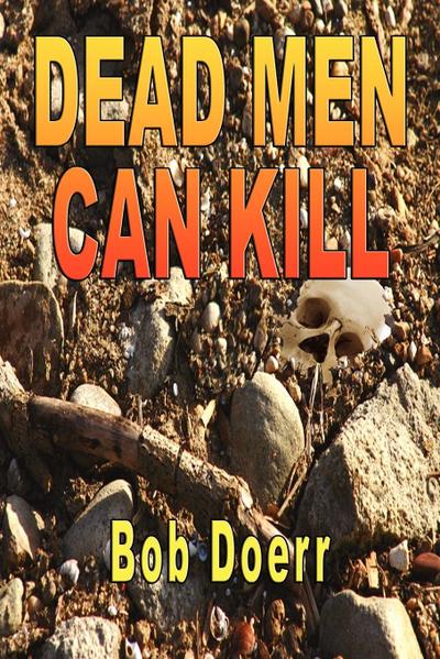Dead Men Can Kill