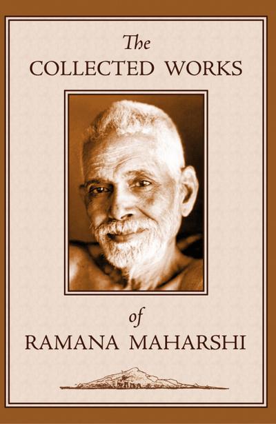 The Collected Works of Ramana Maharshi