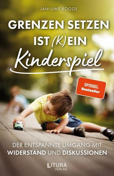 Grenzen setzen ist (k)ein Kinderspiel