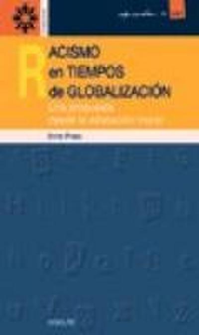 Racismo en tiempos de globalización : Una propuesta desde la educación moral