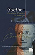 Geothe - Klassische Literatur für Manager