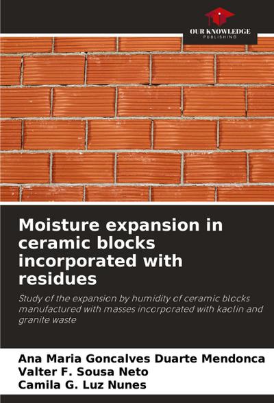 Moisture expansion in ceramic blocks incorporated with residues