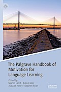 The Palgrave Handbook of Motivation for Language Learning