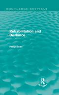 Rehabilitation and Deviance (Routledge Revivals)