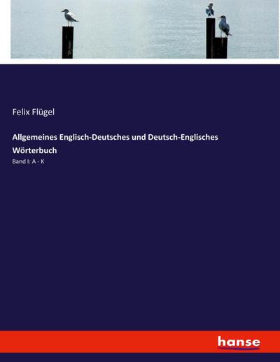 Allgemeines Englisch-Deutsches und Deutsch-Englisches Wörterbuch