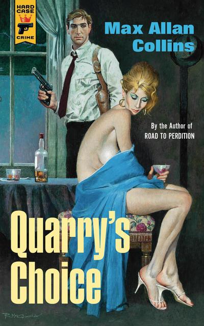 Quarry’s Choice