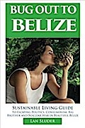 Bug Out to Belize