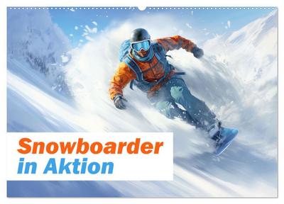 Snowboarder in Aktion (Wandkalender 2025 DIN A2 quer), CALVENDO Monatskalender