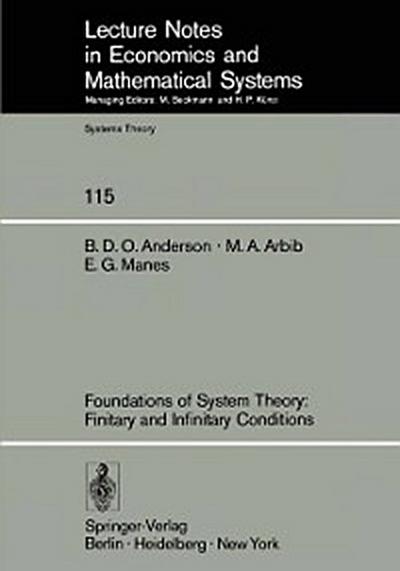 Foundations of System Theory: Finitary and Infinitary Conditions