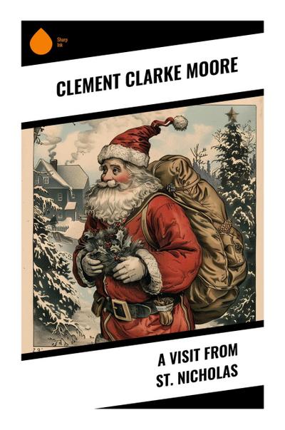 Moore, C: Visit from St. Nicholas
