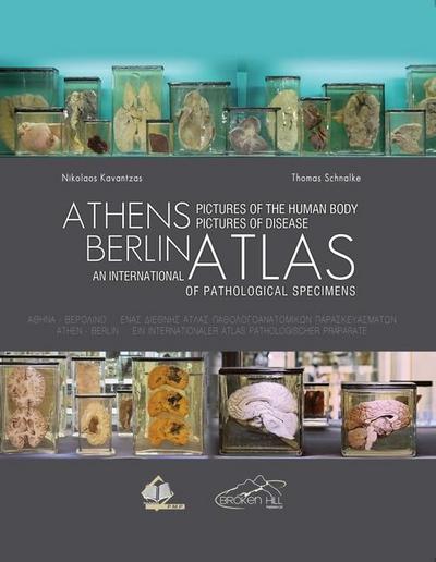 Kavantzas, N: Athens Berlin: An International Atlas of Patho
