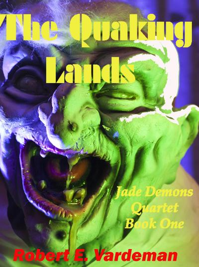 The Quaking Lands