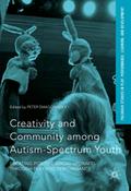 Creativity and Community among Autism-Spectrum Youth