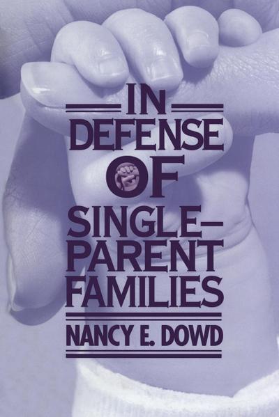 In Defense of Single-Parent Families