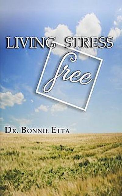 Living Stress Free