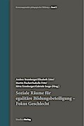 Soziale Räume für egalitäre Bildungsbeteiligung - Fokus Geschlecht