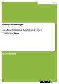 Ausdauertraining. Gestaltung eines Trainingsplans