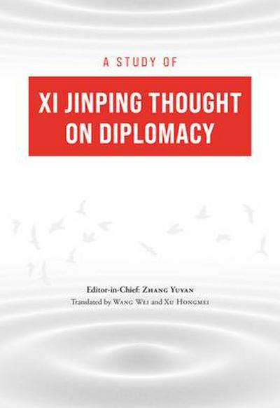 A Study of XI Jinping Thought on Diplomacy