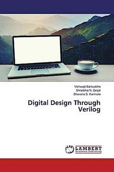 Digital Design Through Verilog