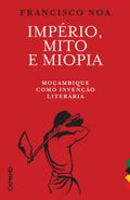 Império, Mito e Miopia