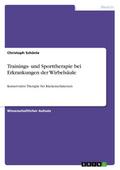 Trainings- und Sporttherapie bei Erkrankungen der Wirbelsäule