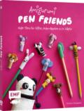 Amigurumi Pen Friends - Süße Tiere für Stifte, Federmäppchen und Co. häkeln