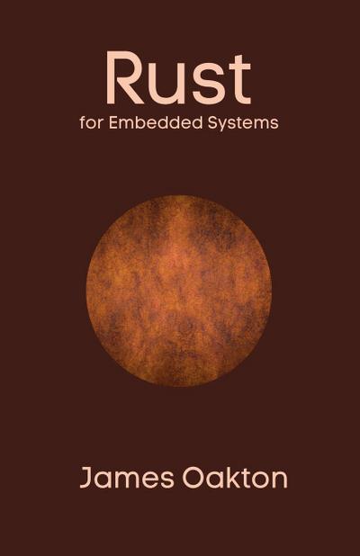 Rust for Embedded Systems