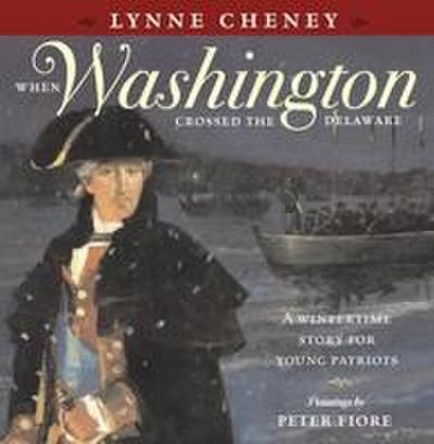 When Washington Crossed the Delaware
