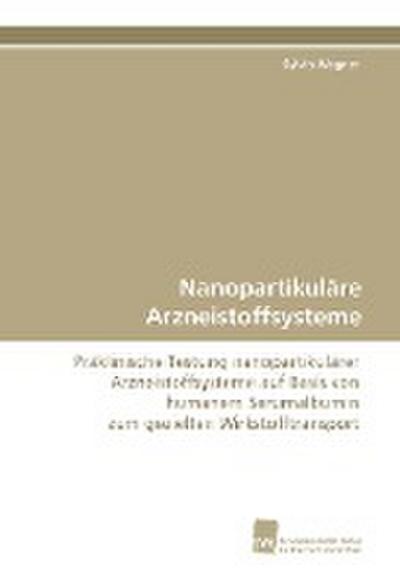 Nanopartikuläre Arzneistoffsysteme