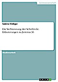 Die Verbrennung der Schriftrolle. Erläuterungen zu Jeremia 36