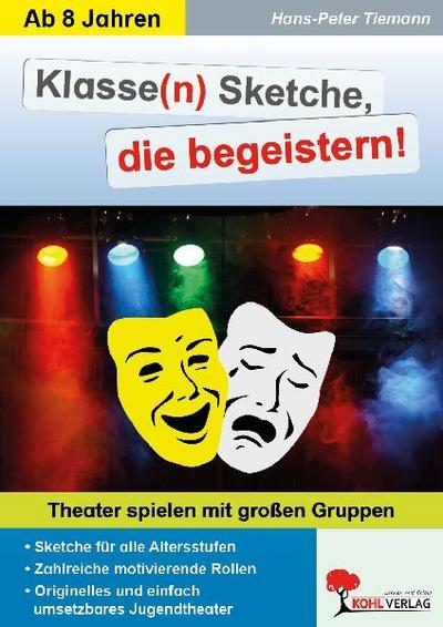 Klasse(n) Sketche, die begeistern!