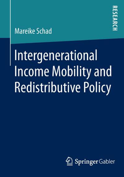 Intergenerational Income Mobility and Redistributive Policy