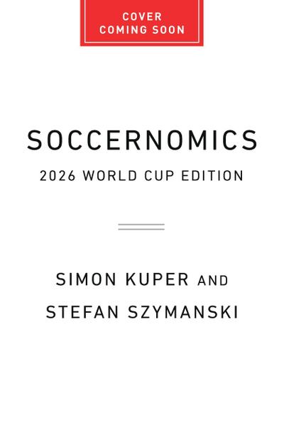 Soccernomics (2026 World Cup Edition)