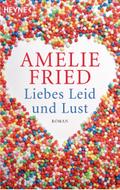 Liebes Leid und Lust