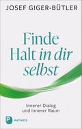 Finde Halt in dir selbst