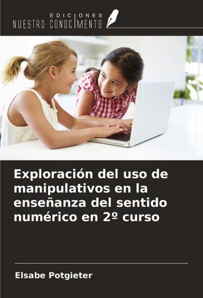 Exploración del uso de manipulativos en la enseñanza del sentido numérico en 2º curso