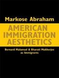American Immigration Aesthetics