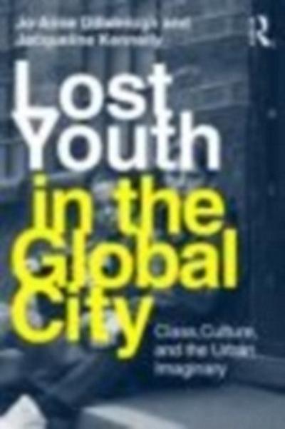 Lost Youth in the Global City