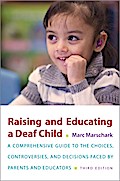 Raising and Educating a Deaf Child