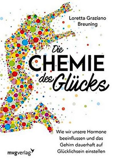 Die Chemie des Glücks