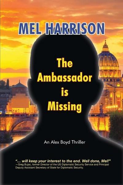 The Ambassador is Missing