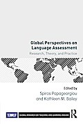 Global Perspectives on Language Assessment