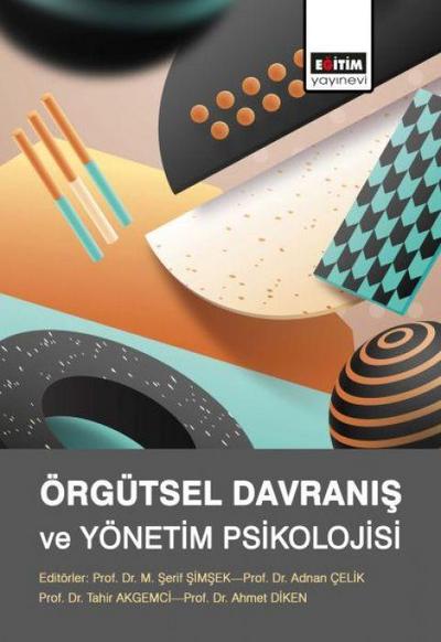 Örgütsel Davranis ve Yönetim Psikolojisi