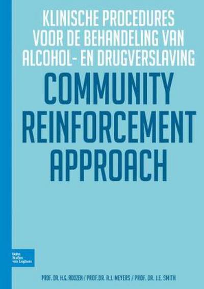 Community Reinforcent Approch: Klinische procedures voor de behandeling van alcohol- en drugverslaving