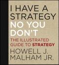 I Have a Strategy (No, You Don’t)