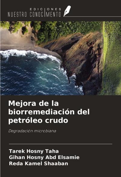 Mejora de la biorremediación del petróleo crudo